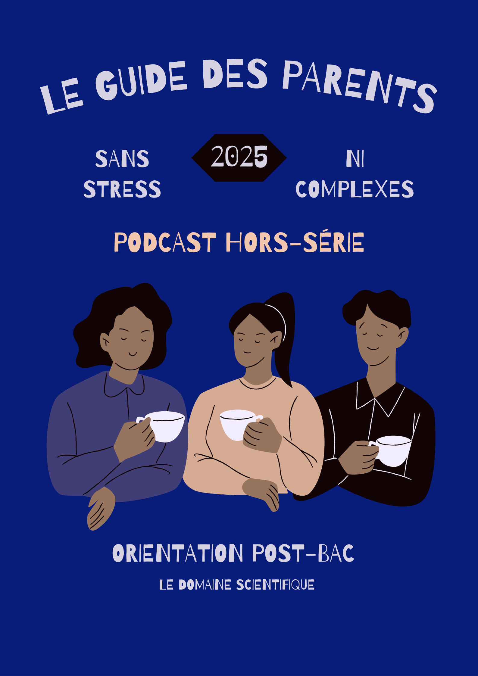 Podcast : S’orienter après le bac : Le Guide Complet des Parents – Épisode 1 sur 4